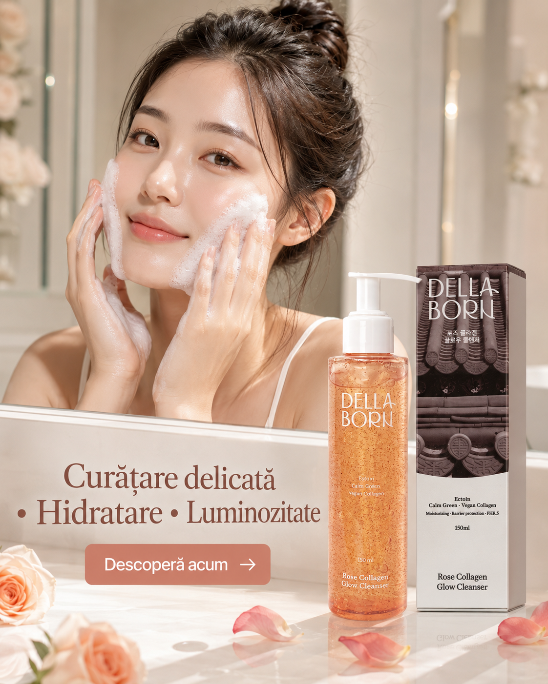 DELLA BORN – Gel de Curățare Coreean cu Colagen și Trandafir Collagen Glow 150ml | Curățare Delicată, Hidratare și Luminozitate Ten (K-Beauty)